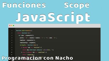 Funciones y Scope JavaScript 🟡 | Programación con Nacho 💻