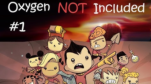 Oxygen Not Included Walkthrough Gameplay Part 1 -Design The Colony-  Let