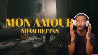 This Voice SHOCKED Me! Mon amour - Noam Bettan (Cover) REACTION