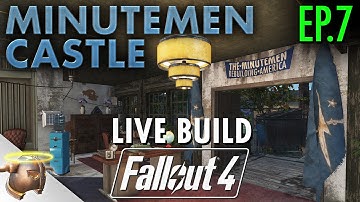 Fallout 4: Minutemen Castle settlement build with EvilViking13 | EPISODE 7 | RangerDave