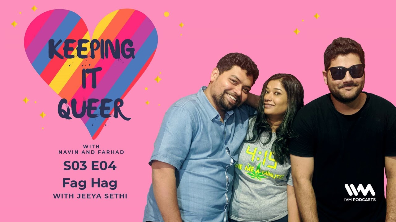 Keeping It Queer S03 E04: Fag Hag