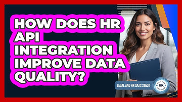 How Does HR API Integration Improve Data Quality?