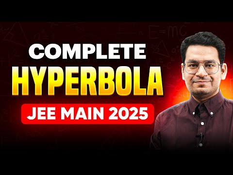 conic-sections:-hyperbola-for-jee-mains-|-general-method-of-hyperbola-construction---jee-main-2020