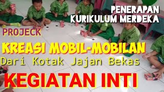 KEGIATAN INTI KREASI MOBIL-MOBILAN DARI KOTAK JAJAN | PENERAPAN KURIKULUM MERDEKA BELAJAR PAUD