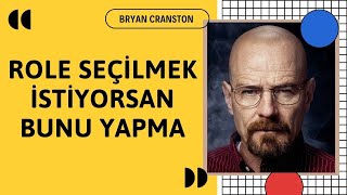 Bryan Cranston Oyunculuk Tavsiyeleri