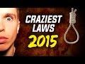 Craziest Laws 2015