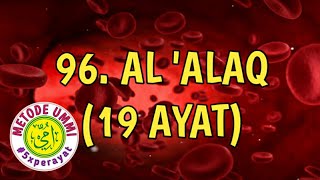 Al Alaq Metode Ummi, 5× ulang per ayat | Juz 30