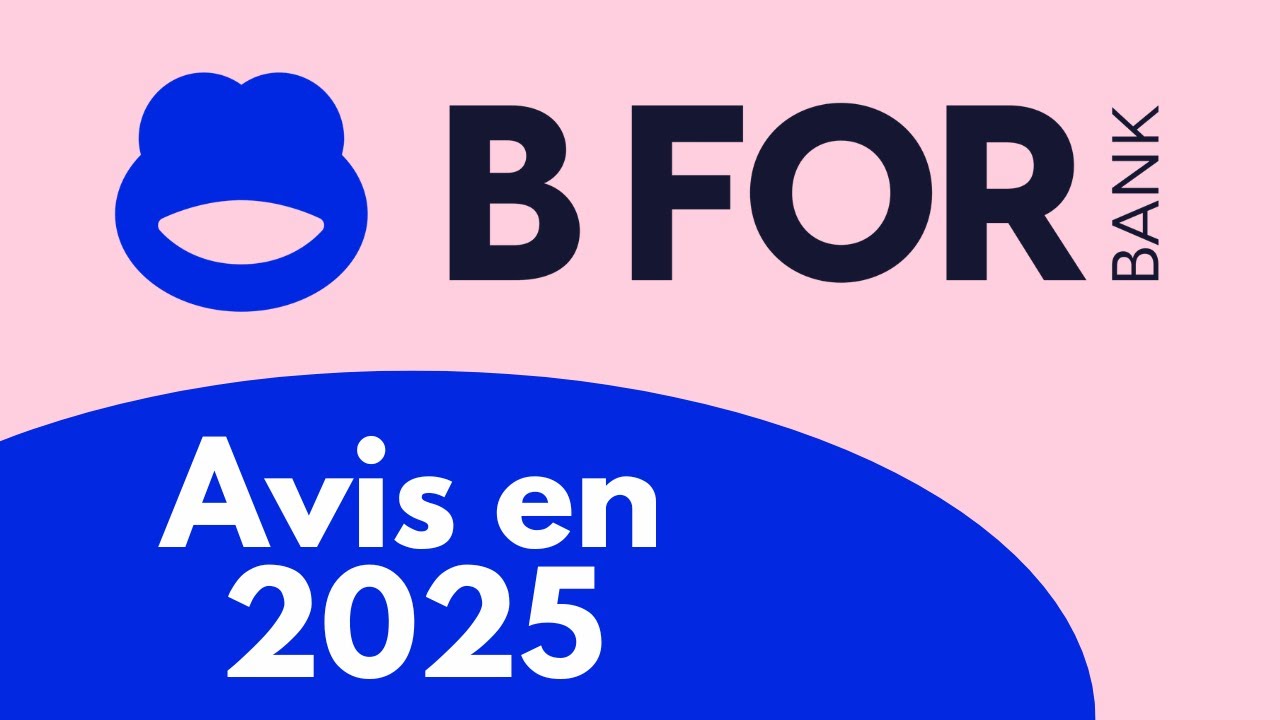 BforbBank Avis : Que vaut VRAIMENT cette banque en 2025