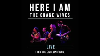 The Crane Wives - Tongues and Teeth (Live from the Listening Room) The Crane Wives - Tongues and Teeth (Live from the Listening Room)