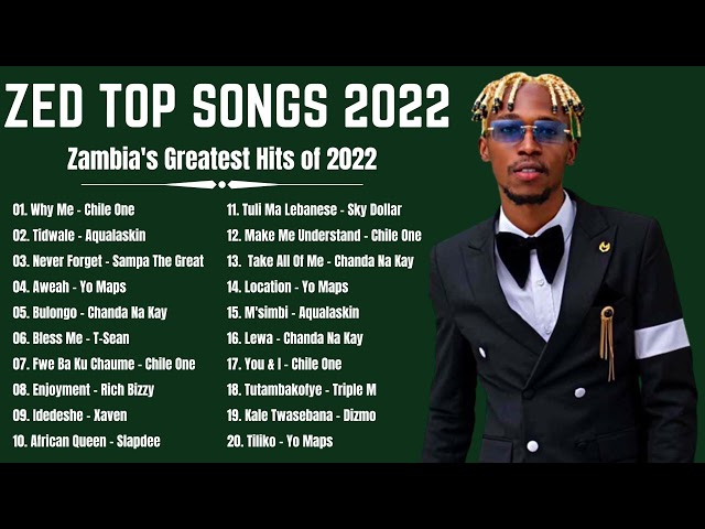 TOP 20 Zambian Songs 2022 2023 🔥 🇿🇲 (Best Zed Hit Music Playlist) class=