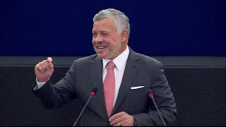 Address by His Majesty King Abdullah II, King of the Hashemite Kingdom of Jordan in EU Parliament