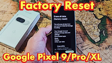 Google Pixel 9/Pro/XL: How to Factory Reset (Erase All Data)