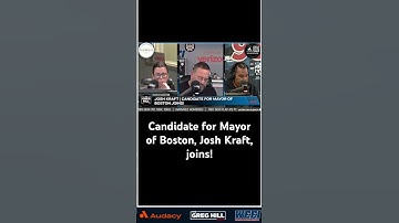 Josh Kraft, Candidate for Mayor of Boston, joins! The Greg Hill Show!