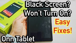 Onn Tablet 2022: Black Screen? Won