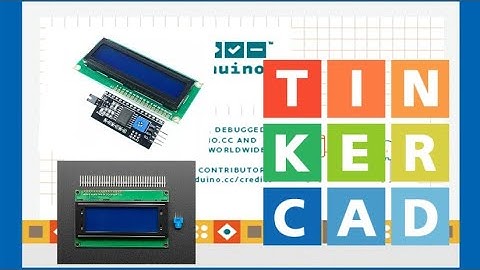 Aprende a usar Display LCD I2C. Simulador  TinkerCaD