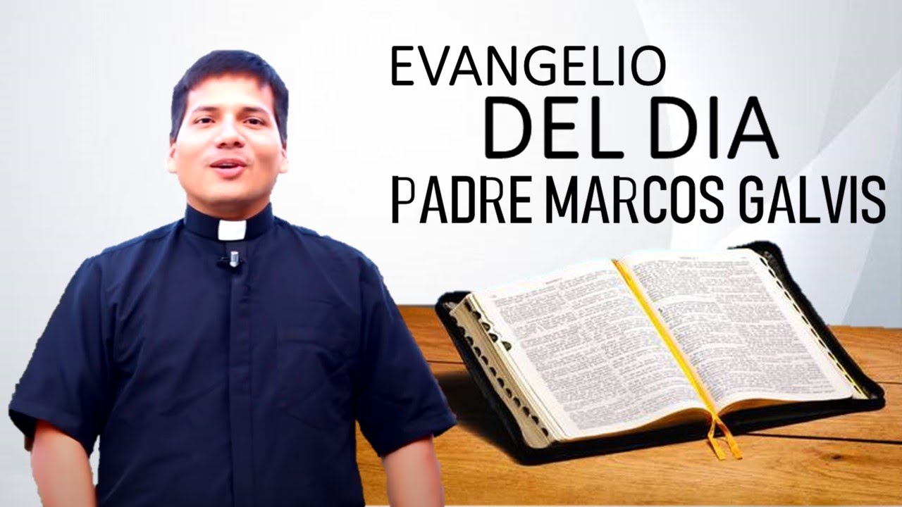 Padre Marcos Galvis - EVANGELIO DE HOY Sábado 13 de Junio de 2020 - YouTube