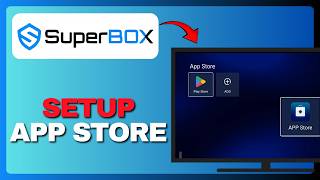 SuperBox S6 Max Setup App Store (Full Guide) 2026!