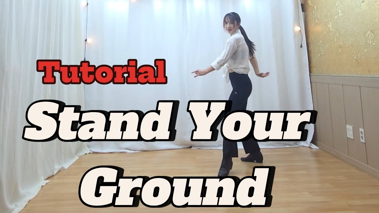 #Stand Your Ground #Linedance #Tutorial #설명영상 #중급라인댄스 #스텐드 유어 그라운드 라인댄스 