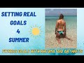 How to Set Summer Fitness Goals!