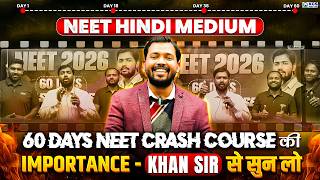60 Days Crash Course for NEET 2026 💥✨ NEET Hindi Medium Crash Course 2026 | Khan Sir &amp; Team