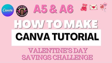 CANVA TUTORIAL/VALENTINE