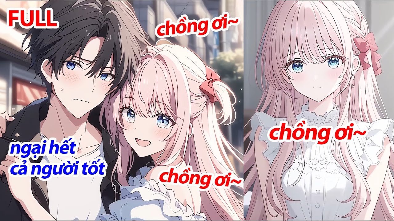 FULL Tôi Cứu Một Cô Gái Trong Bãi Rác, Ngay Khi Tỉnh Lại~ Cô Ấy Ôm Tôi Và Gọi Là Chồng