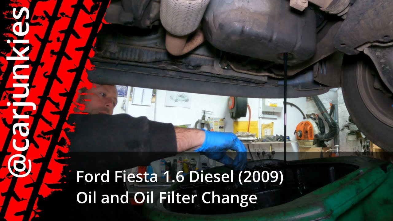 Ford Fiesta 1.6 Diesel (2009) Oil and Oil Filter Change YouTube