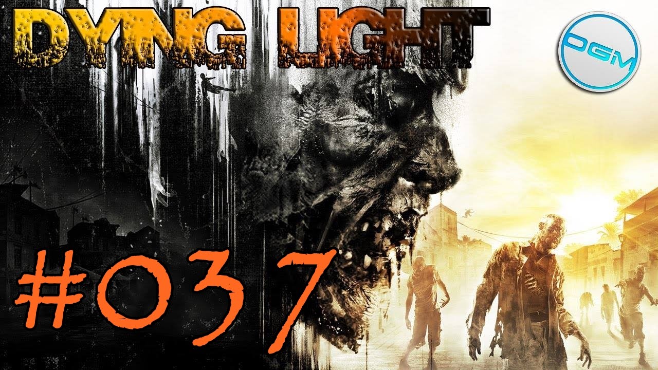 DYING LIGHT 
