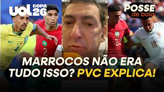 MARROCOS SE CRIOU CONTRA O BRASIL E NÃO FEZ O MESMO CONTRA A FRANÇA PORQUE... PVC EXPLICA!