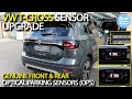 VW T-Cross Sensor Upgrade! Genuine Front &amp; Rear Optical Parking Sensors (OPS) - Factory Integration