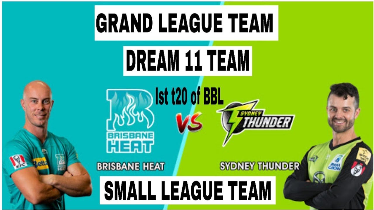 HEA vs THU dream11 team | HEA vs THU dream11 today match team with grand leguge team and tips