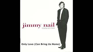 Watch Jimmy Nail Only Love video