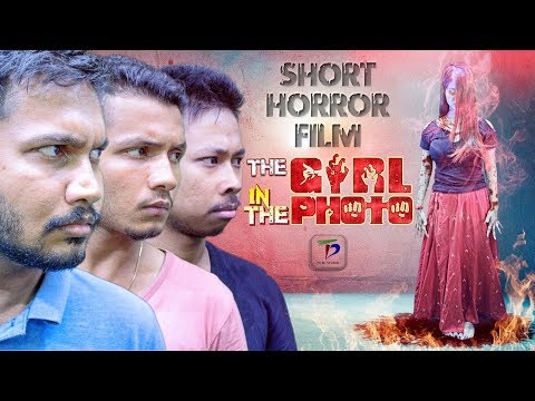 The Girl in the Photo - Short Assamese Horror Film (2017) with English Subtitles