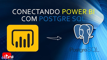 Como conectar o POWER BI no banco de dados POSTGRESQL?