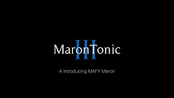 MAFY Maron Introducing "Maron Tonic III" #78 | by xMemo