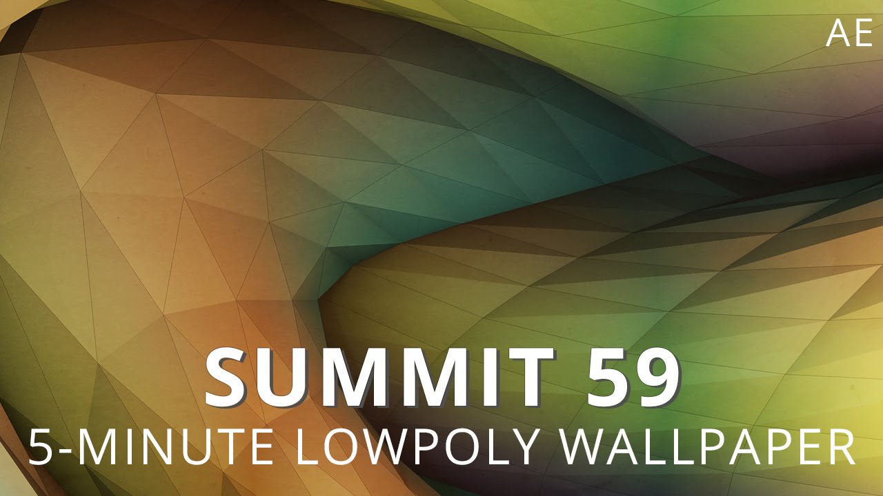 Summit 59 - 5-Minute Low-Poly Wallpaper - After Effects