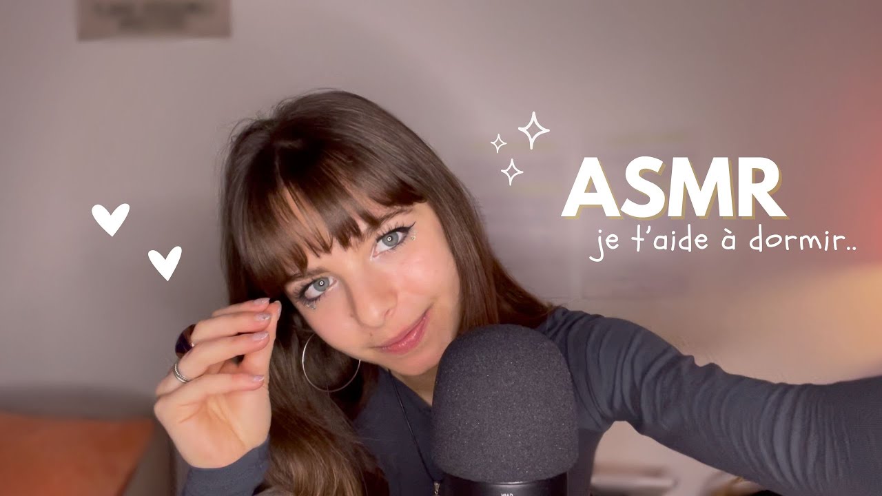 ASMR - Je t'aide à dormir