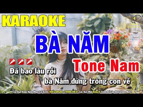 Karaoke Bà Năm Tone Nam - Karaoke Bà Năm Tone Nam Nhạc Sống | Trọng Hiếu