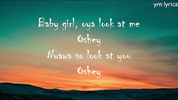 Oshe  - Kizz Daniel (video lyrics)