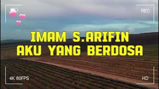 Imam S Arifin - Aku Yang Berdosa (musik video)