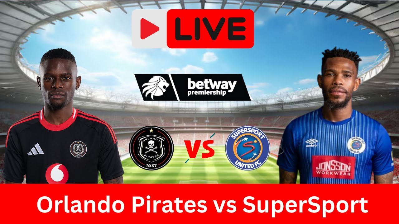 Orlando Pirates vs SuperSport United - YouTube