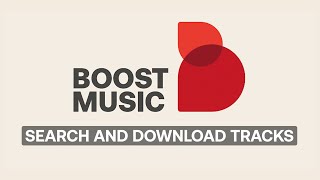 Part 2: Search & Download Tracks | Boost Music Website Guide
