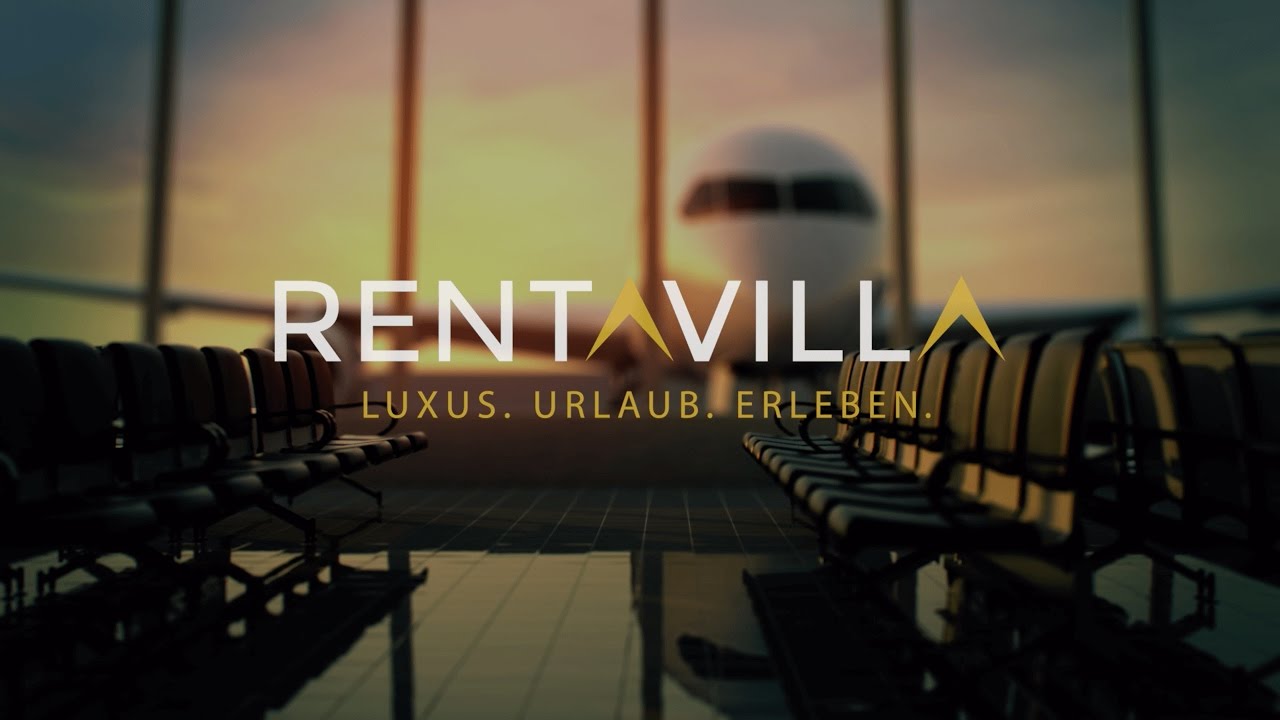 Rent a Villa - Luxus. Urlaub. Erleben.