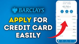 How to Apply for a Credit Card in Barclays App 2025?