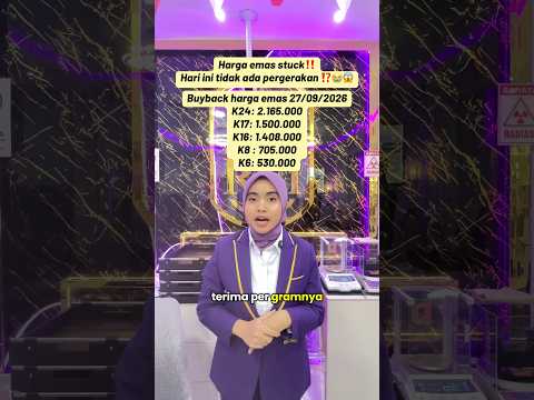 Gawat harga emas stuck tidak ada pergerakan ⁉️😭😱🥺#jualemas #emas #hargaemashariini #fyp