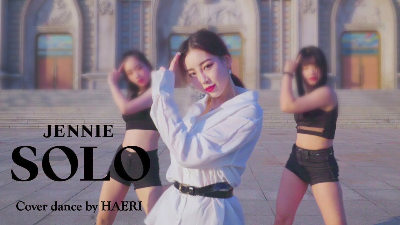 JENNIE (제니) - SOLO cover dance by HAERI - YouTube