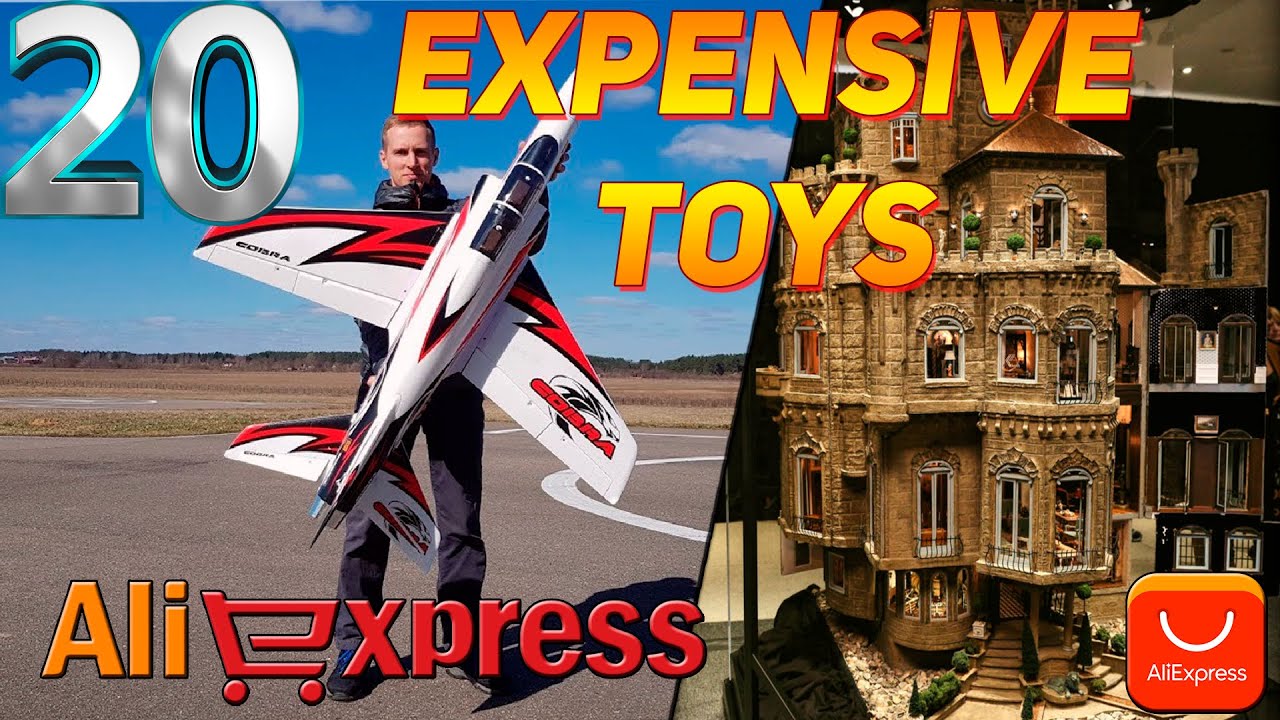 20 THE MOST EXPENSIVE TOYS FROM ALIEXPRESS COOL THINGS FROM