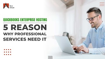 QuickBooks Enterprise Hosting - 5 Key Benefits for Professional Services
