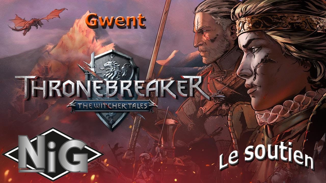 Thronebreaker : #25 The witcher tales - Le soutien