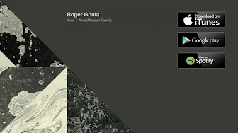 Roger Goula - Awe (Audio Video) Roger Goula - Awe (Audio Video)